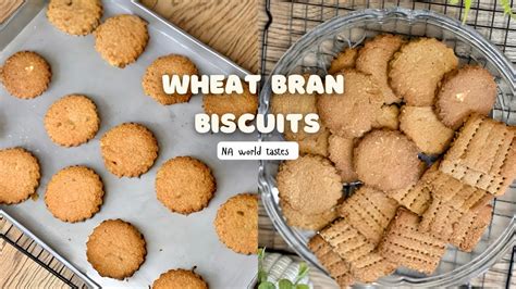 Biscuits Wheat Bran