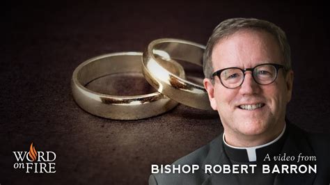 bishop barron on marriage