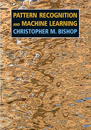 bishop cm 2006 pattern recognition and machine learning information science and statistics