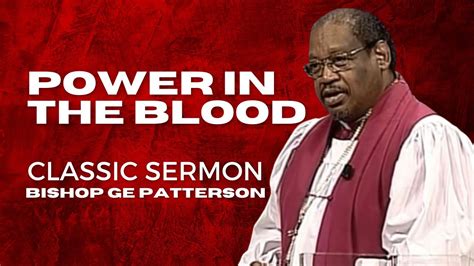 bishop ge patterson full sermons