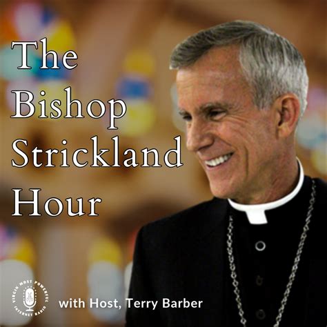 bishop strickland radio show