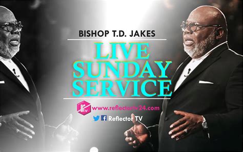 bishop t d jakes live service