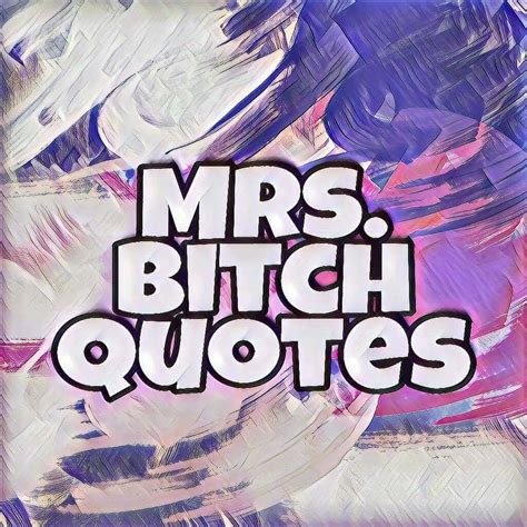 bitch mrs 5