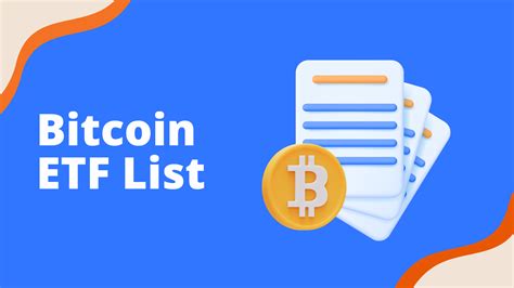 bitcoin etfs list