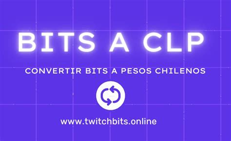 bits twitch a pesos chilenos
