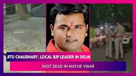 bjp leader shot dead in delhi