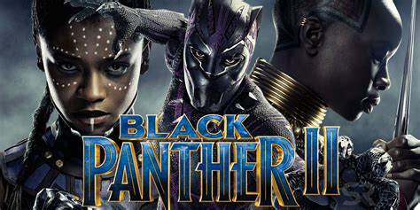 Black Panther 2 Release Date, Cast, Plot and all recent updates