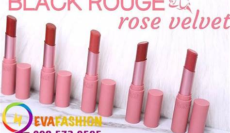 Bảng Màu Son Thỏi Black Rouge Rose Velvet Lipstick gây sốt