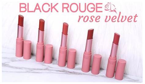 Black Rouge Rose Velvet Lipstick Swatch [GIẢM 88,000.02₫] [Dạng Thỏi]Son