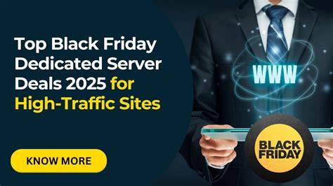 Black Friday Dedicated Server 2025: The Ultimate Guide to Unlocking Peak Performance Deals