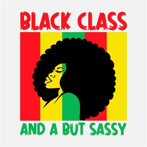 Black Is Class Quotes