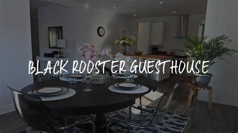 black rooster guest house