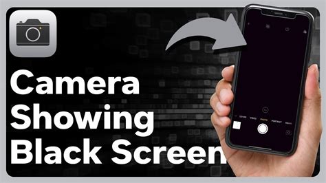 Black Screen Camera iPhone