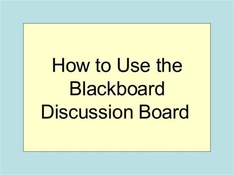 Blackboard Discussion Board How To Post