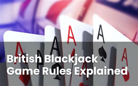 Blackjack British Rules Twist