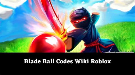 blade ball codes wiki