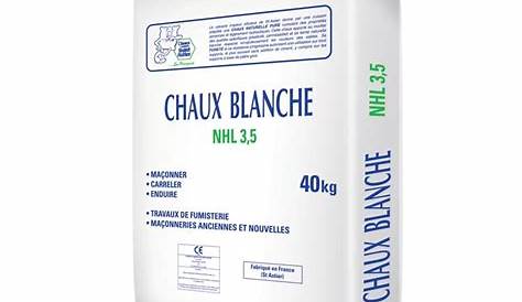 Blanc De Chaux CALCIA Hydraulique he Naturelle Pure CHAUX