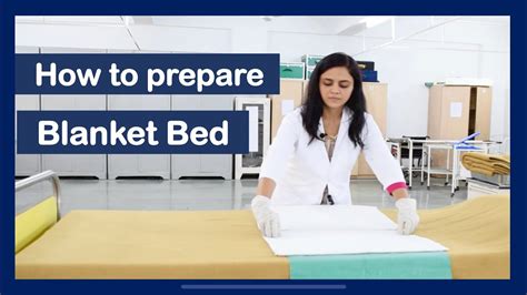 Blanket Bed Making Procedure