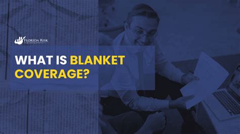 Blanket Coverage Limit