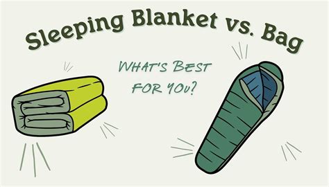 Blanket Vs Sleeping Bag