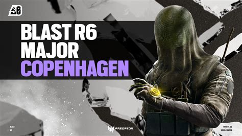 blast r6 copenhagen major