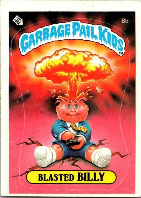Blasted Billy Garbage Pail Kid