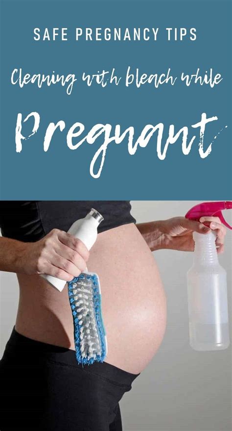 Bleach Cleaning While Pregnant