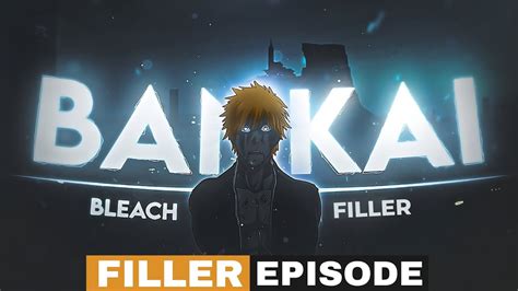 Bleach Filler Ep