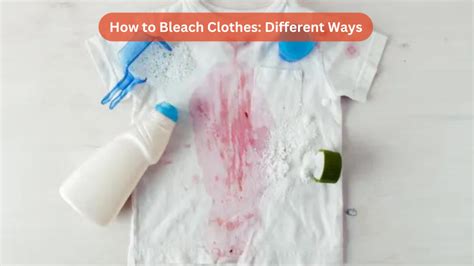Bleaching Clothes To Remove Stains