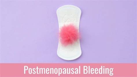 Understanding Bleeding After Menopause: Causes, Risks, and What to Expect