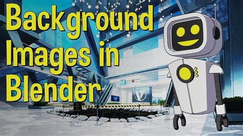 Enhance Your Blender Projects with Stunning Background Images: Tips and Tricks