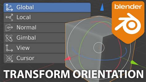 Blender How To Set Orientation