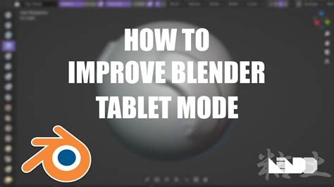 Blender Tablet Mode