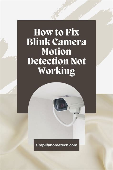 Blink Camera Motion Detection Stopped Working