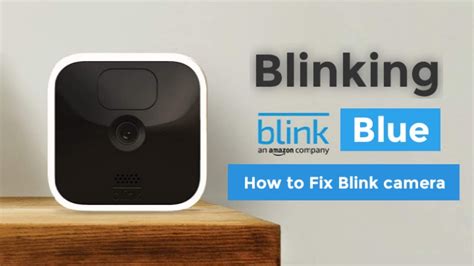 blink mini camera flashing blue light