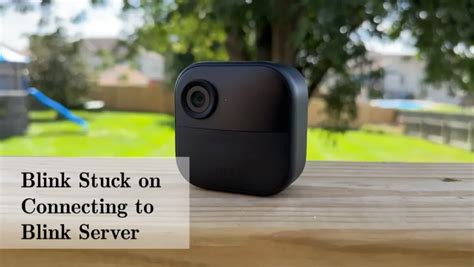 blink not connecting to blink server