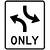 blinkers only road sign