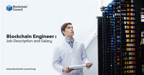 Blockchain Engineer Description