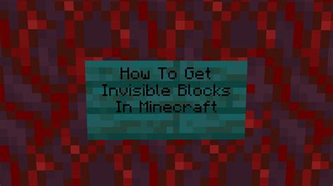 Blocks Minecraft Invisible