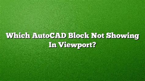 Blocks Not Showing In Viewport