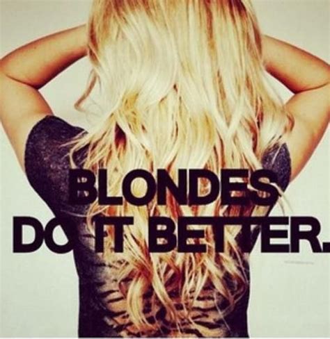 blondes do it better