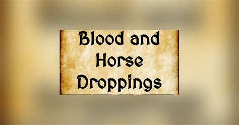 blood and horse droppings