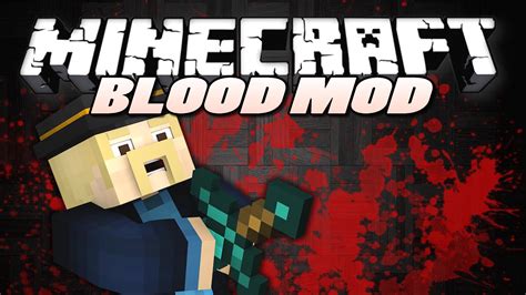 blood mods