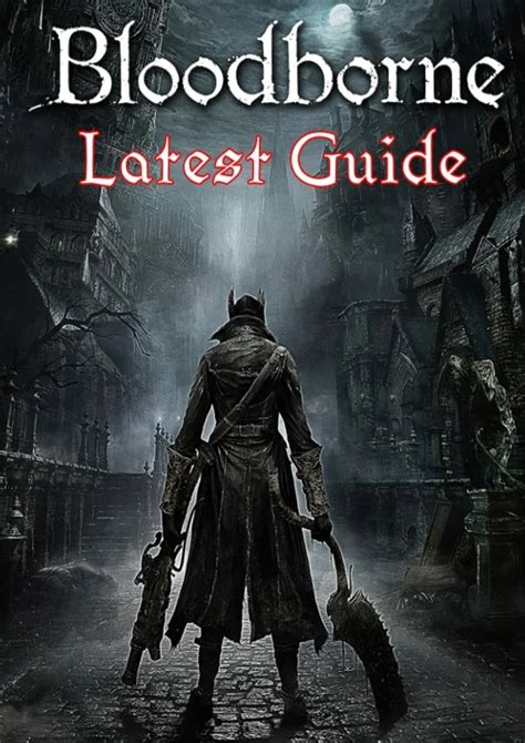 Bloodborne Walkthrough Help