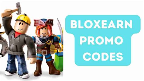 Bloxearn Promo Codes: Unlock Exciting Rewards In 2023