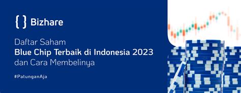 blue chip indonesia 2023