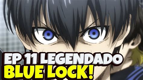 About Blue Lock Ep 11 Latest