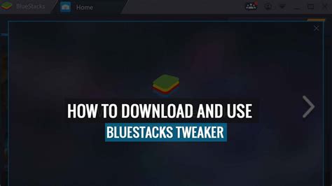 bluestacks tweaker 6.8.7