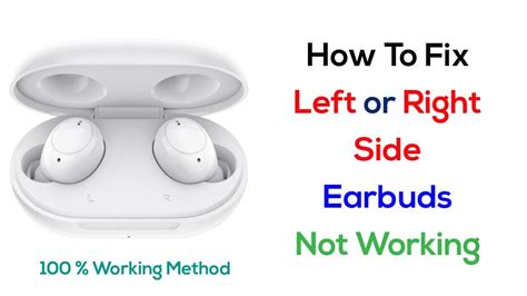 Bluetooth Earbuds One Side Not Working