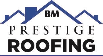 bm prestige roofing